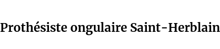 Prothésiste ongulaire Saint-Herblain